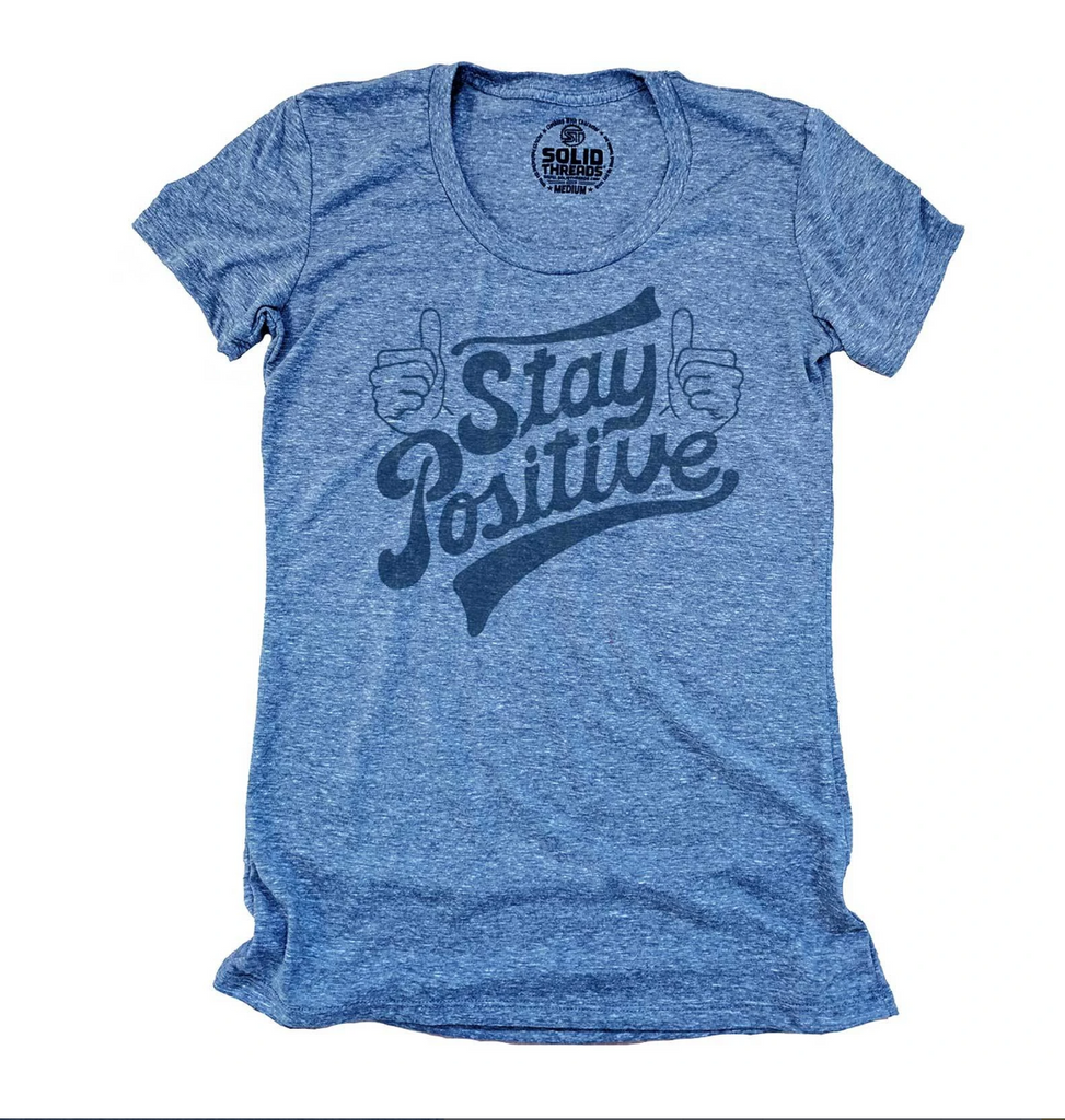 Stay Positive T-shirt
